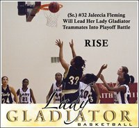 Image: 
	Jaleecia Fleming leads the Lady Gladiators into the Playoffs — The Lady Gladiators (17-11) will play Bosqueville in the first round of the 2010 Basketball Playoffs on Monday, February 15, at 6:00 p.m. at West High School.
