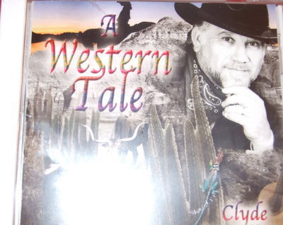 Image: A Western Tale CD — Cyde Farrell’s CD.