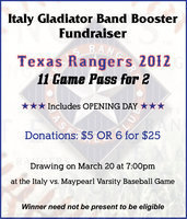 Image: Drawing for 2012 Texas Ranger tickets will be held on Tuesday, March 20, 2012 at 7:00 p.m. during the Italy vs. Maypearl Varsity Baseball Game.