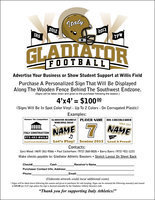 Image: Order a personalized sign to advertise your business, organization or show support for your special student that will be displayed along the wooden fence at the southwest end of Willis Field during the upcoming football season. Contacts: Gary Wood: (469) 251-9566, Paul Cockerham: (972) 268-0826 or Barry Byers: (972) 921-1231