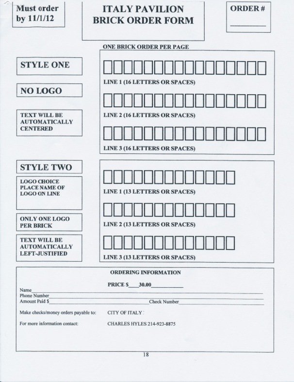 Image: Fill out this form and turn it into Italy City Hall. The form offers two styles in which to design your personalized brick(s). Style two offers a logo option. Each brick purchased costs $30.00.