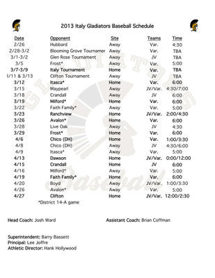 Image: 2013 Italy Gladiators Baseball Schedule
    To Print Form: Click the image two separate times (not a double-click) to ensure the image is at its highest resolution. Save image to downloads on your computer. Open the image within your downloads folder and then print it for maximum size.