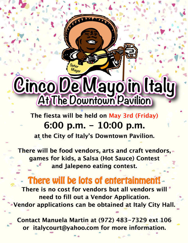 Image: Join Señor Mayor Frank Jackson for the 1st Annual Cinco de Mayo Fiesta at the newly constructed downtown Italy Pavilion. The fiesta will be held on May 3rd (Friday) from 6:00 p.m. – 10:00 p.m. Vendor applications available at Italy City Hall.