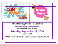 Image: 2 Fundraising Events — 1 Location:
TRINITY Nursing &amp; Rehabilitation of Italy, LP is hosting 2 fundraising events simultaneously with a both a Car Wash and a Bake Sale on Saturday, September 27 from 9:00 a.m. until 12:00 p.m.