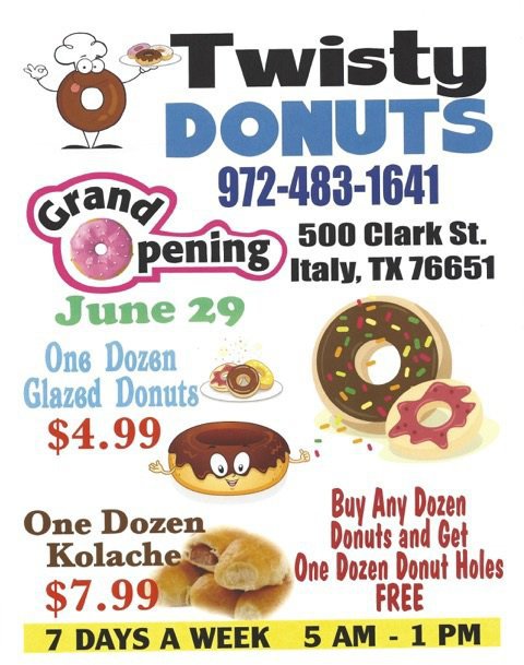 Image: Twisty Donuts, located at 500 Clark Street in Italy, Texas behind Family Dollar, will celebrate its Grand Opening on Monday, June 29, bright and early at 5:00 a.m.