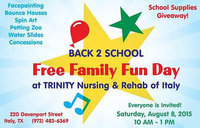 Image: Enjoy a Back 2 School Free Family Fun Day at TRINITY Nursing &amp; Rehab of Italy on Saturday, August 8, from 10:00 a.m. to 1:00 p.m. Activities include a petting zoo, water slides, face painting, spin art  and a bounce house!!!