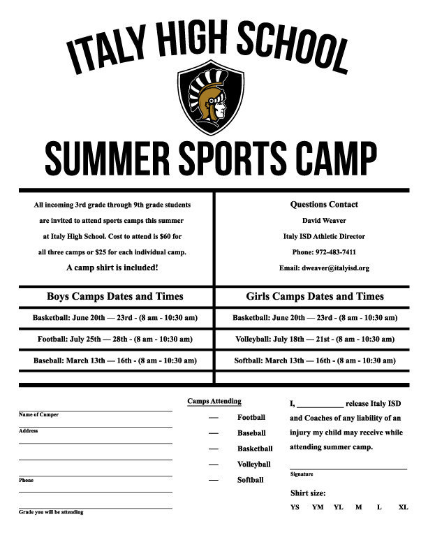 Image: All incoming 3rd grade through 9th grade students are invited to attend sports camps this summer  at Italy High School. Cost to attend is $60 for all three camps or $25 for each individual camp. A camp shirt is included!  Click to enlarge image then select ‘Fit To Page’ when printing document.