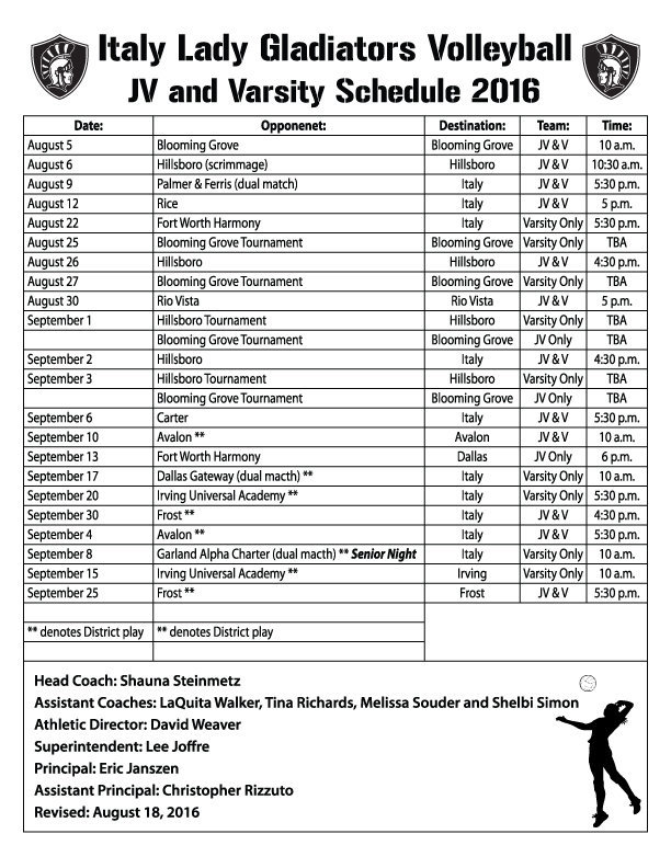 Image: Attached is the 2016 Italy Lady Gladiators Volleyball Schedule for both the JV and Varsity squads as it was last revised on August 18, 2016.